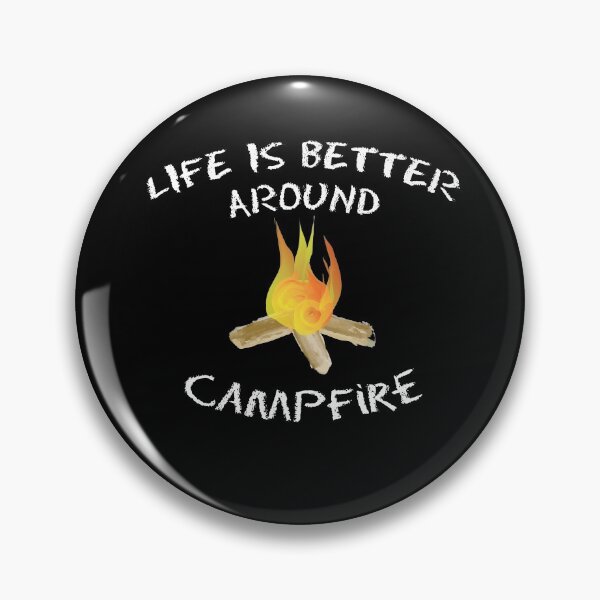 Item preview, Life Is Better Around Campfire designed and sold by Avani01.