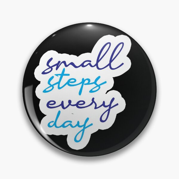Item preview, small steps every day, motivational quote design designed and sold by adjamine.