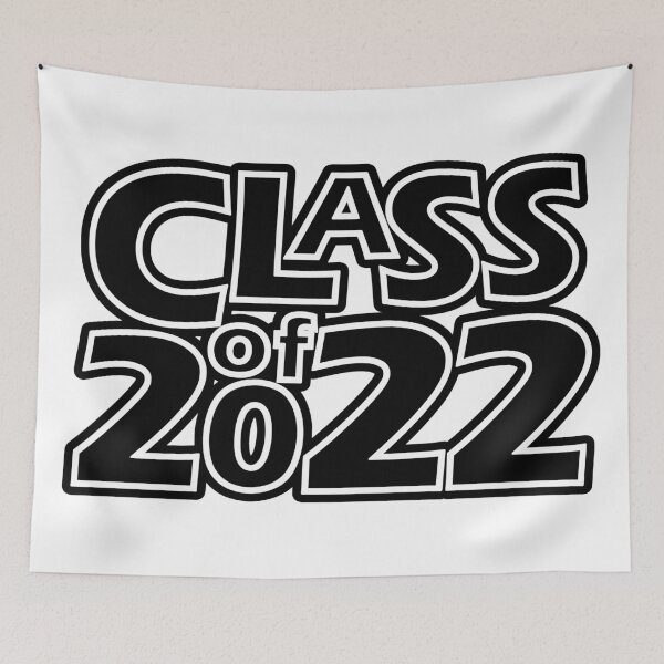 Item preview, Class of 2022 (Black White) designed and sold by gkillerb.