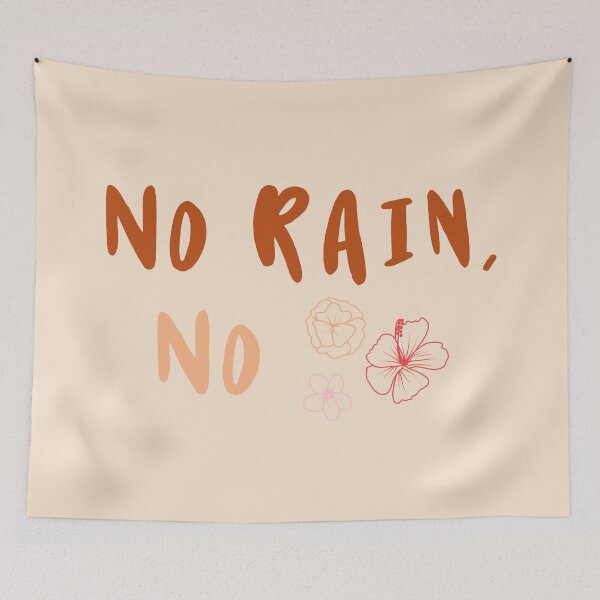 Item preview, No Rain, No Flowers - Deep Motivational Quote designed and sold by EpicCreation.