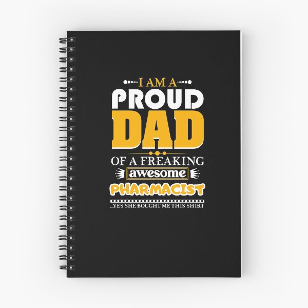Item preview, i am a proud dad of a freaking awesome Pharmacist designed and sold by FurioInc.