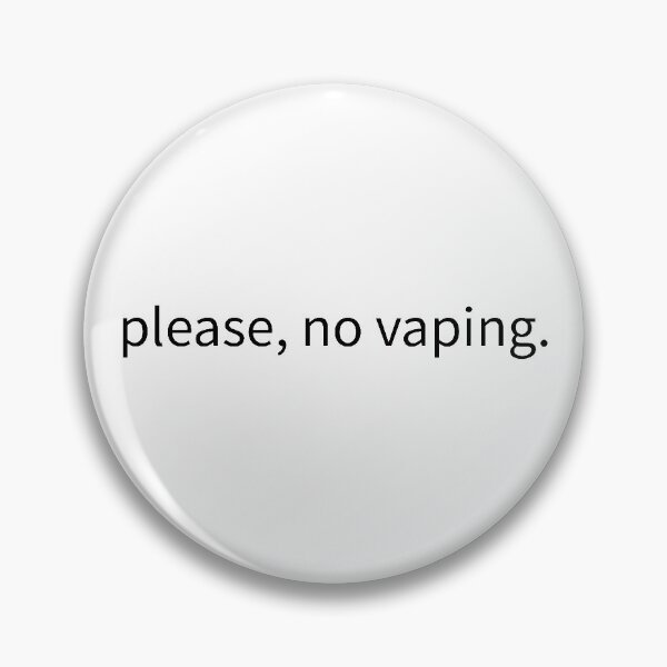 Item preview, Please, no vaping designed and sold by Water  Boy.