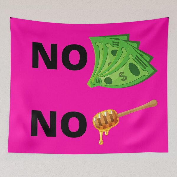 Item preview, No Money No Honey | Money | Dollars | Honey | Sweet designed and sold by Dream Wear.