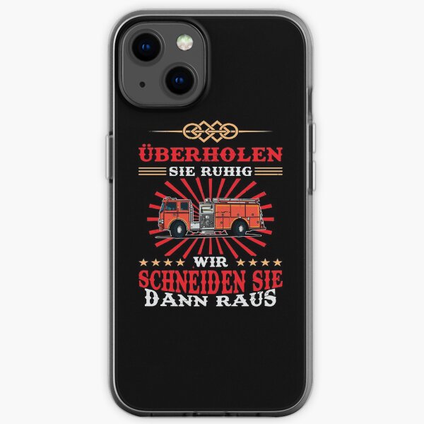 witziges Feuerwehr Geschenk Feuerwehrmann Spruch iPhone Flexible Hülle