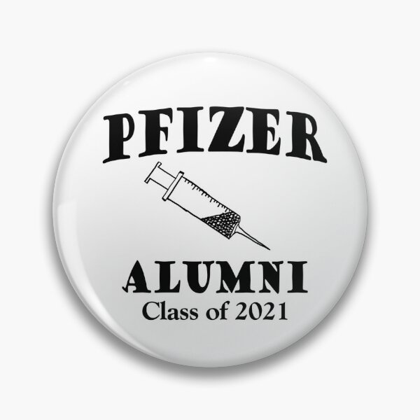 Item preview, Pfizer Alumni Class of 2021 designed and sold by BlueberryHill.