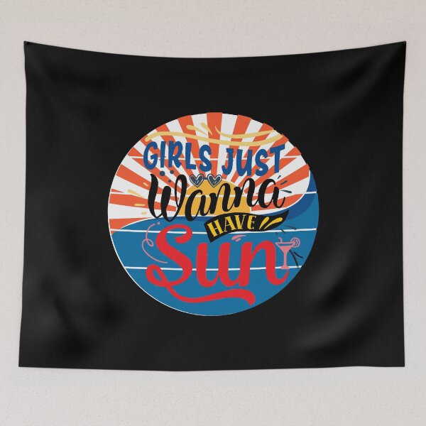 Item preview, Girls Just Wanna Have Sun in the Summer Time Black designed and sold by KeysTreasures.