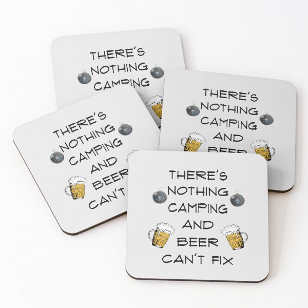 Item preview, There's Nothing Camping And Beer Cant Fix designed and sold by Avani01.