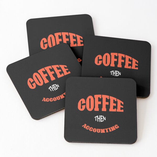 Item preview, First Coffee, Then Accounting designed and sold by Express YRSLF.