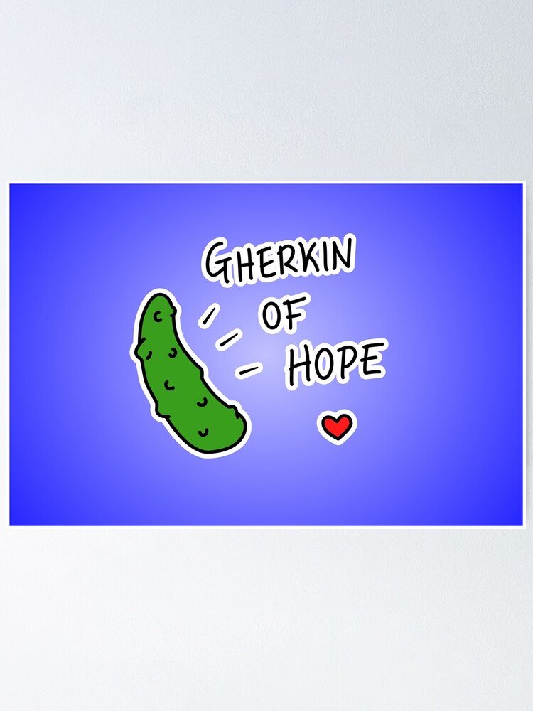 Alternate view of Gherkin Of Hope - two lof bees Poster