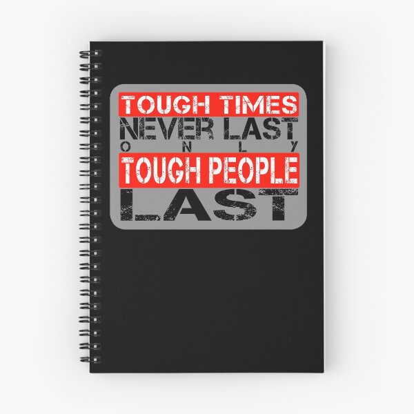 Item preview, Tough times never last only tough people last - Red, white, black, grey - meme motivational designed and sold by Honest-Quotes.