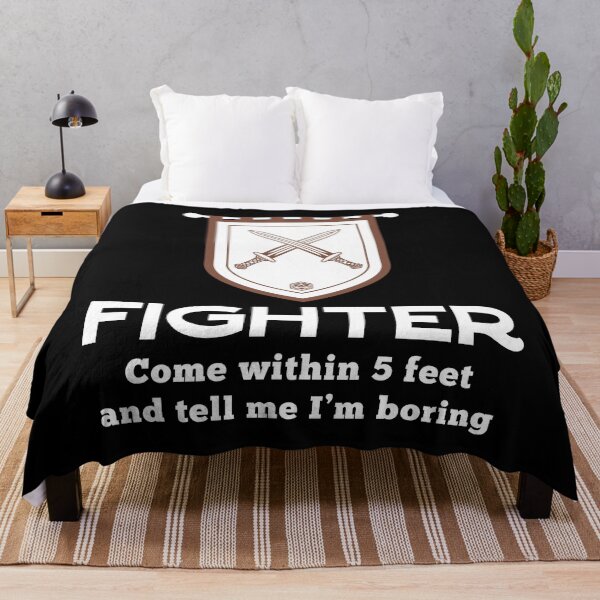 Item preview, Fighter Class Come Within 5 Feet designed and sold by KrisSidDesigns.