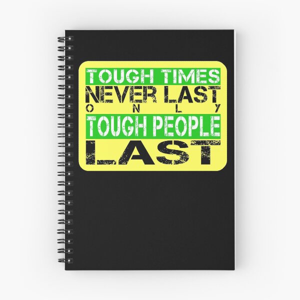 Item preview, Tough times never last only tough people last - Yellow, white, black, green - meme motivational designed and sold by Honest-Quotes.