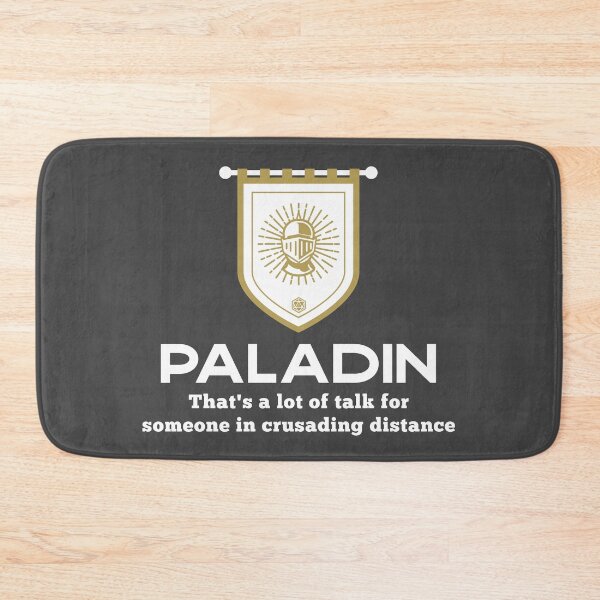 Item preview, Paladin Class Thats A Lot Of Talk designed and sold by KrisSidDesigns.