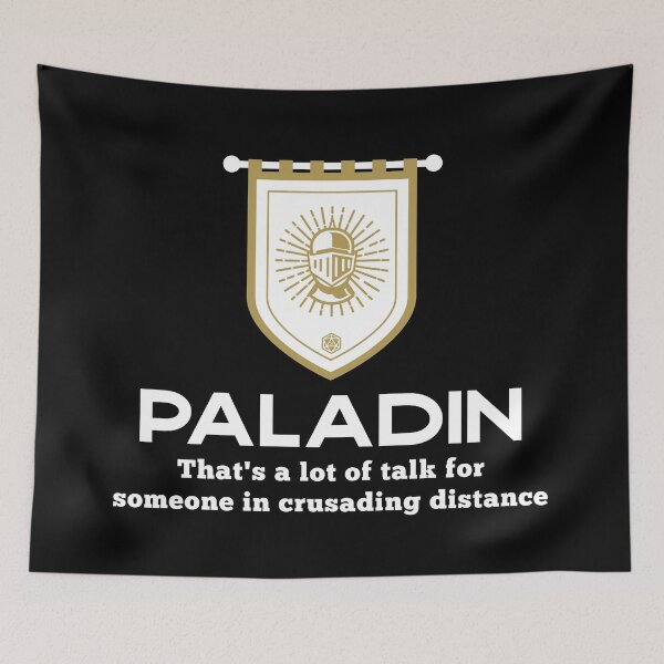 Item preview, Paladin Class Thats A Lot Of Talk designed and sold by KrisSidDesigns.