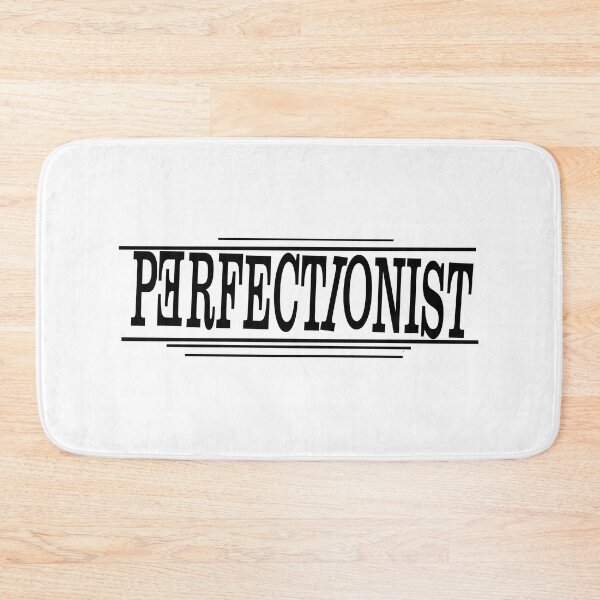 Item preview, Perfectionist - sarcastic and ironic unperfect perfect designed and sold by MimmyG.