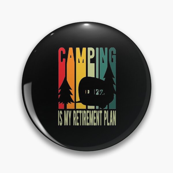 Item preview, Camping Is My Retirement Plan designed and sold by samah82.