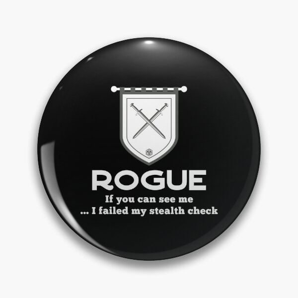 Item preview, Rogue Class If You Can See Me designed and sold by KrisSidDesigns.