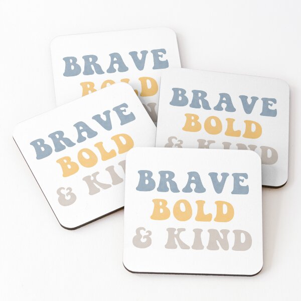 Item preview, Brave Bold and Kind designed and sold by AP Designs.