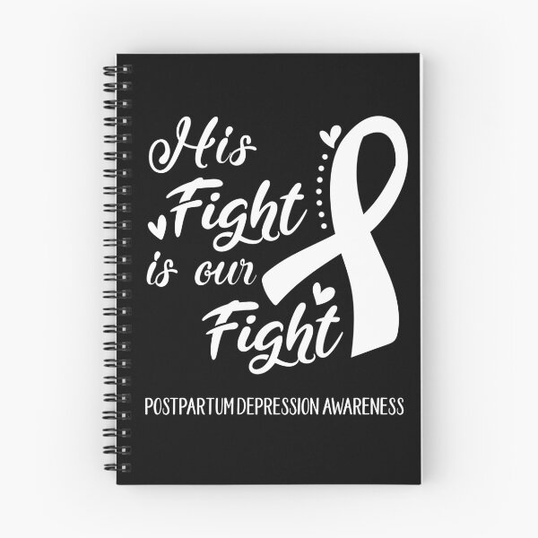 Item preview, His Fight Is Our Fight Postpartum Depression Awareness designed and sold by hvoid41.