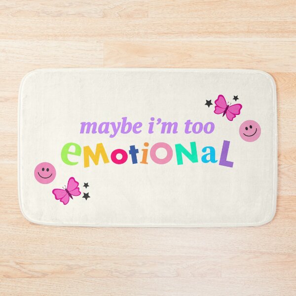 Item preview, Maybe I'm too emotional designed and sold by dorothyreads.