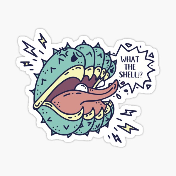 What the shell Sticker