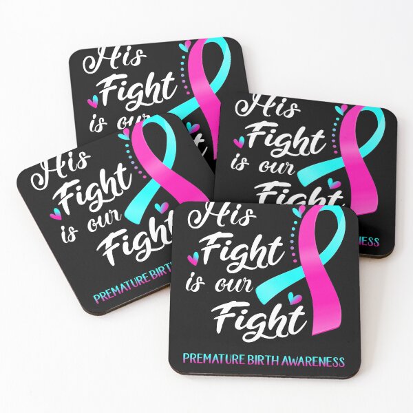 Item preview, His Fight Is Our Fight Premature Birth Awareness designed and sold by hvoid41.