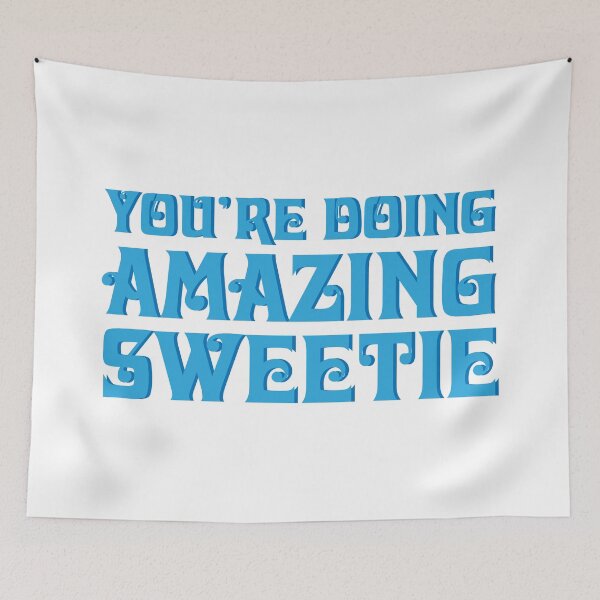 Item preview, You're Doing Amazing Sweetie - Kris Jenner Quote - Blue designed and sold by DianaHumble.