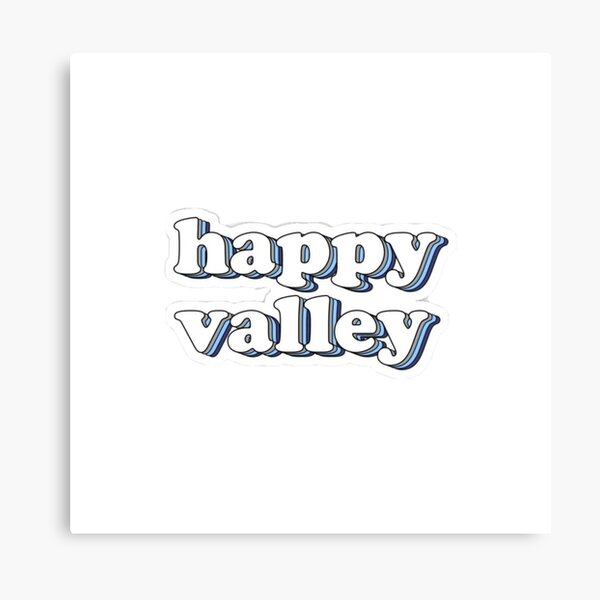 Item preview, Happy Valley designed and sold by Kailee Brzezinski.