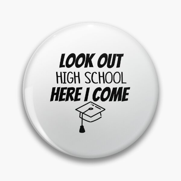 Item preview, look out high school here i come designed and sold by Mr-tach.
