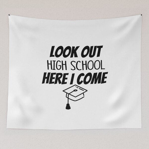 Item preview, look out high school here i come designed and sold by Mr-tach.