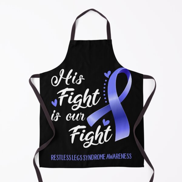 Item preview, His Fight Is Our Fight Restless Legs Syndrome Awareness designed and sold by hvoid41.