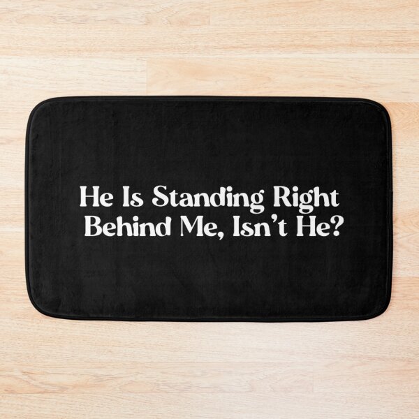 Item preview, NCIS QUOTE HE IS RIGHT BEHIND ME designed and sold by THE AMERICAN TEEVANGELIST.