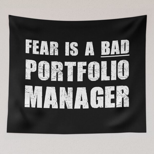 Item preview, Fear Is A Bad Portfolio Manager designed and sold by MyFinancialSelf.