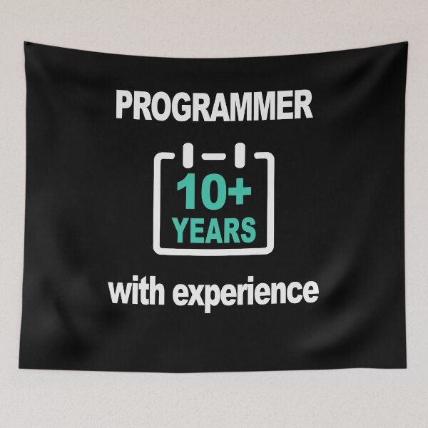 Item preview, Programmer with 10+ Years of Experience, Software Engineer, Computer Science, Web, Programming Humor, HTML, Dark designed and sold by Max-Wear.