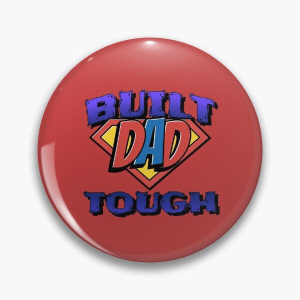 Item preview, Built Dad Tough designed and sold by ThinkAndReflect.