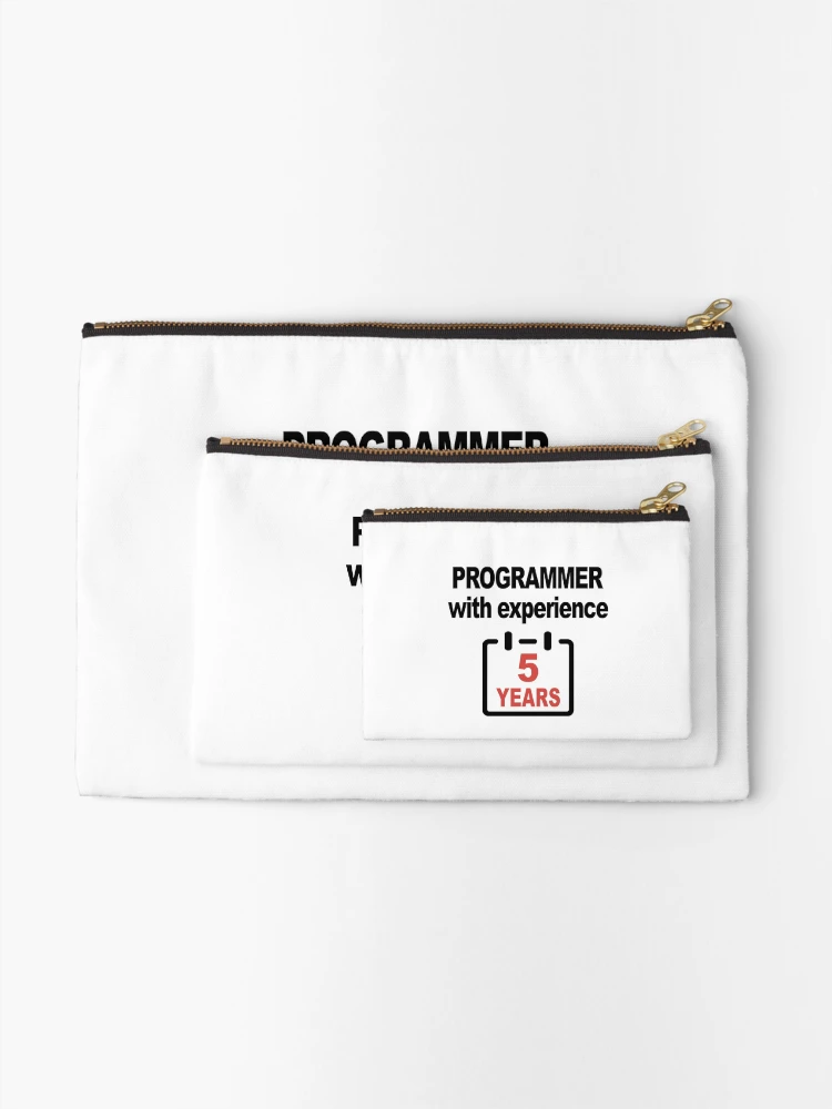 Thumbnail 2 of 4, Zipper Pouch, Programmer with Experience 5 Years, Software Engineer, Computer Science, Web, Programming Humor, HTML designed and sold by Max-Wear.