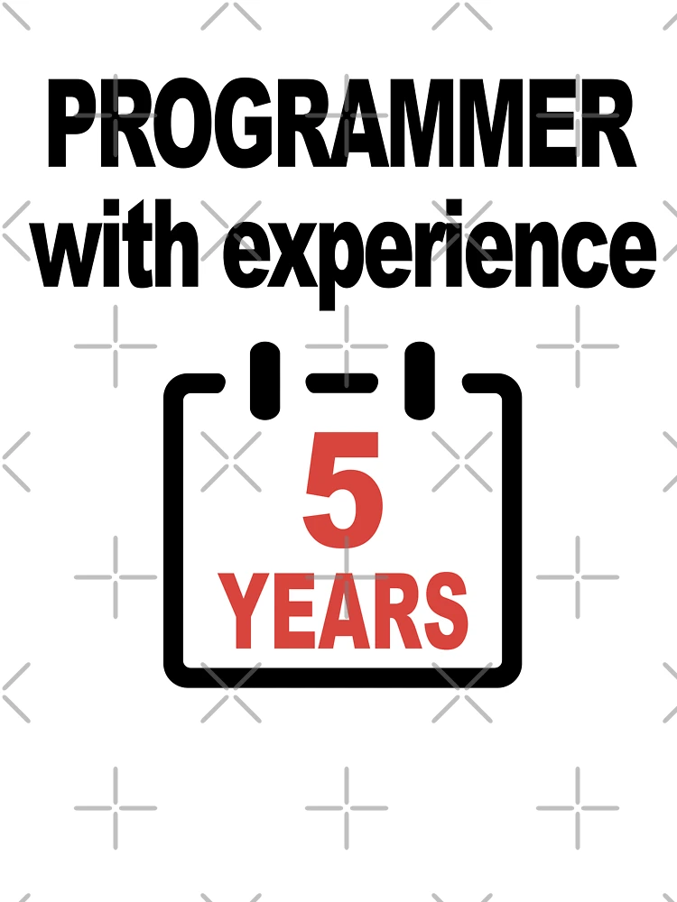 Thumbnail 4 of 4, Boxy T-Shirt, Programmer with Experience 5 Years, Software Engineer, Computer Science, Web, Programming Humor, HTML designed and sold by Max-Wear.