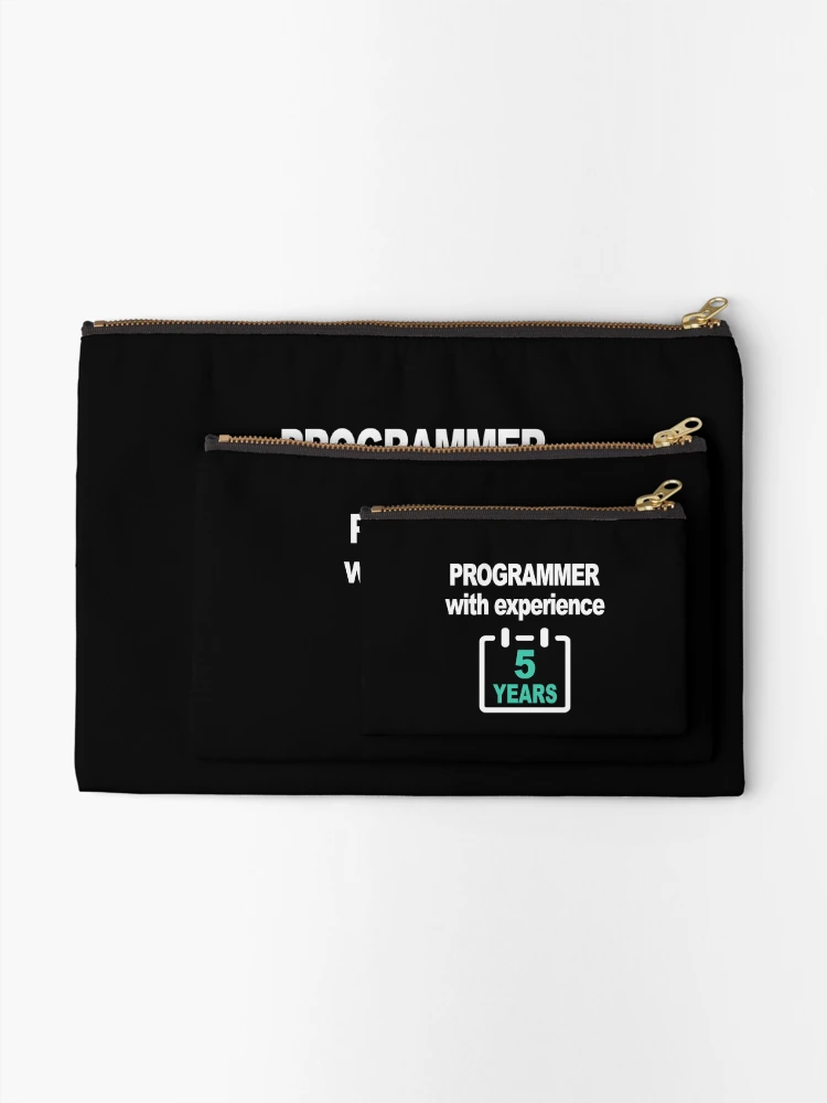 Thumbnail 2 of 4, Zipper Pouch, Programmer with Experience 5 Years, Software Engineer, Computer Science, Web, Programming Humor, HTML, Dark designed and sold by Max-Wear.