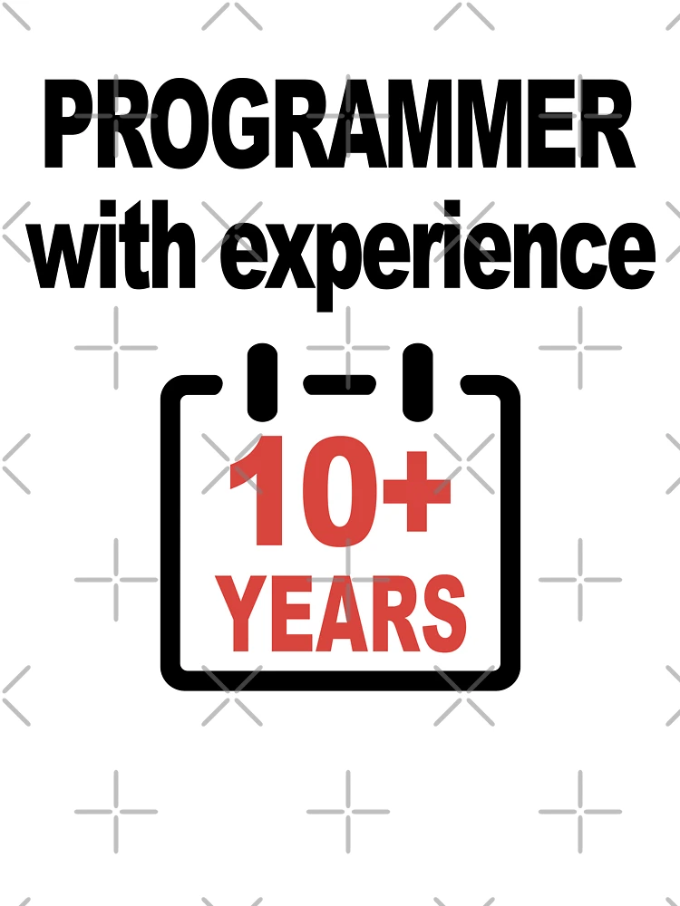 Thumbnail 4 of 4, Boxy T-Shirt, Programmer with Experience 10+ Years, Software Engineer, Computer Science, Web, Programming Humor, HTML designed and sold by Max-Wear.