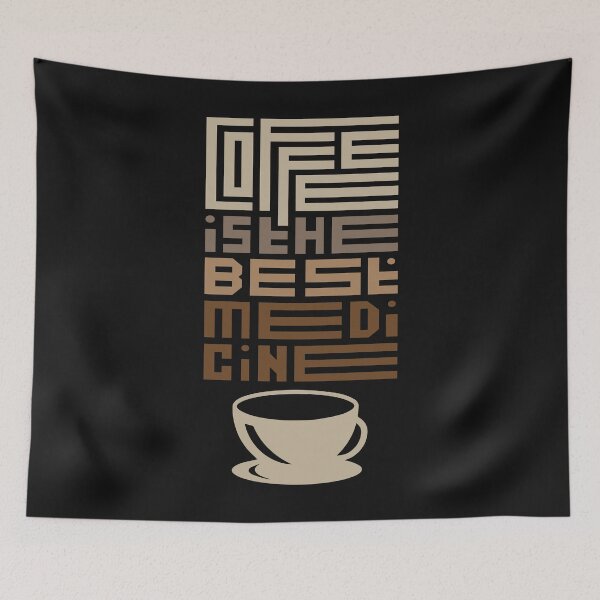 Item preview, COFFEE IS THE BEST MEDICINE designed and sold by IWEARUWEAR.