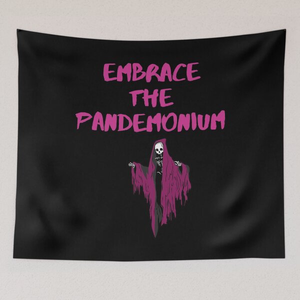 Item preview, Embrace The Pandemonium designed and sold by gerafuckinnoise.