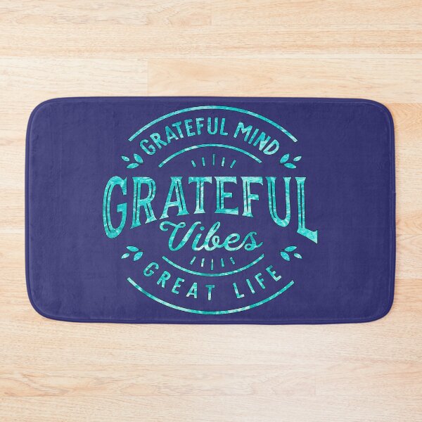 Item preview, Grateful Mind Grateful Vibes Great Life designed and sold by goodguy53.