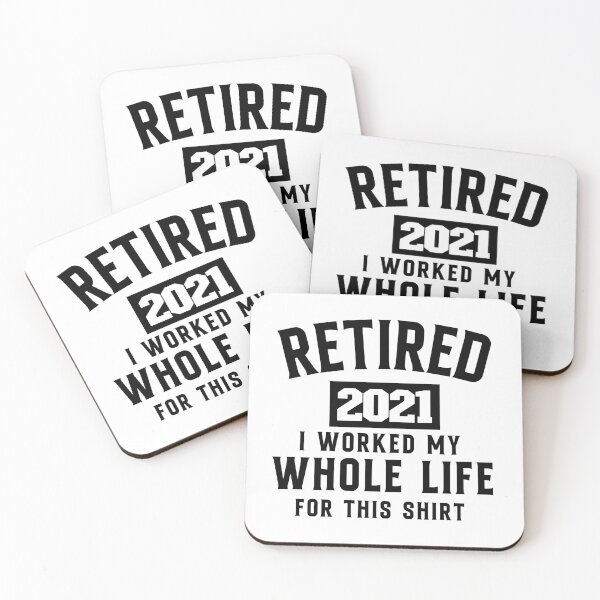 Item preview, retired 2021 i worked my whole life for this shirt designed and sold by zahra369der.