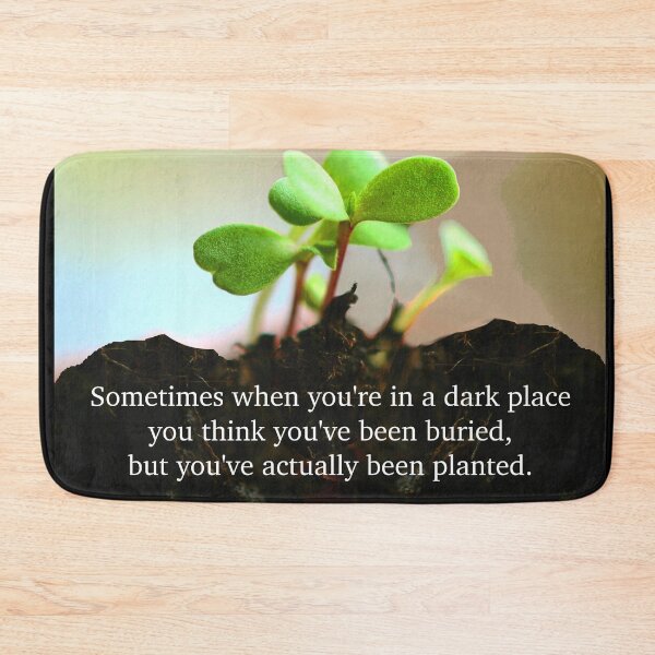 Item preview, You've Been Planted designed and sold by Emilyromrell.