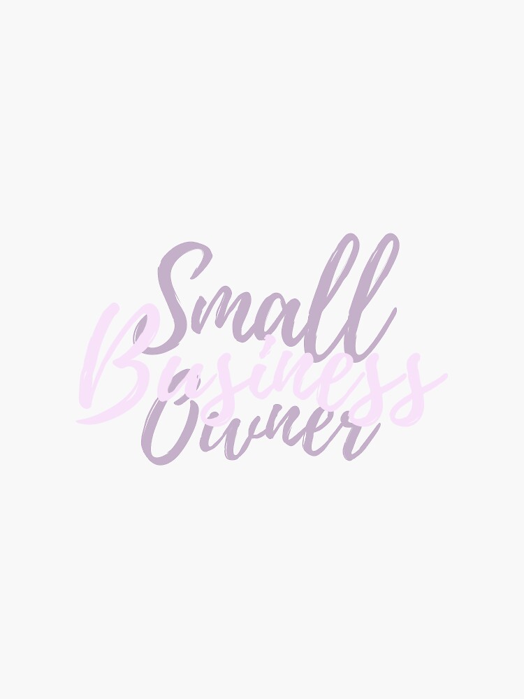 Thumbnail 3 of 3, Sticker, Small Business Owner designed and sold by mrstickerco.