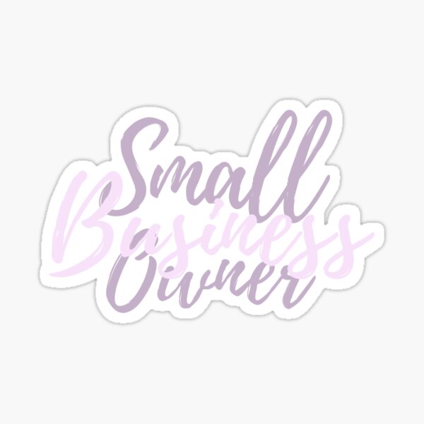 Item preview, Small Business Owner designed and sold by mrstickerco.