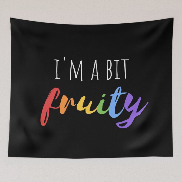 Item preview, im a bit fruity (fun funny gay quotes tiktok queer cute bi fruity lgbt queer gen z rainbow) designed and sold by emcazalet.