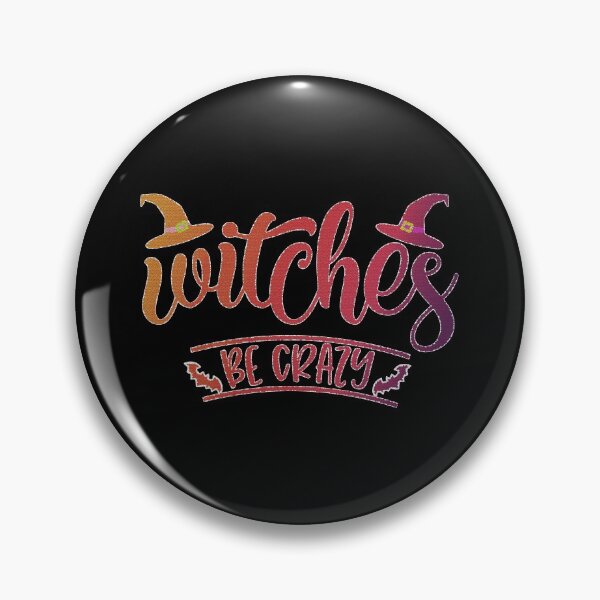 Item preview, Funny Witches Be Crazy For Halloween  designed and sold by franktact.