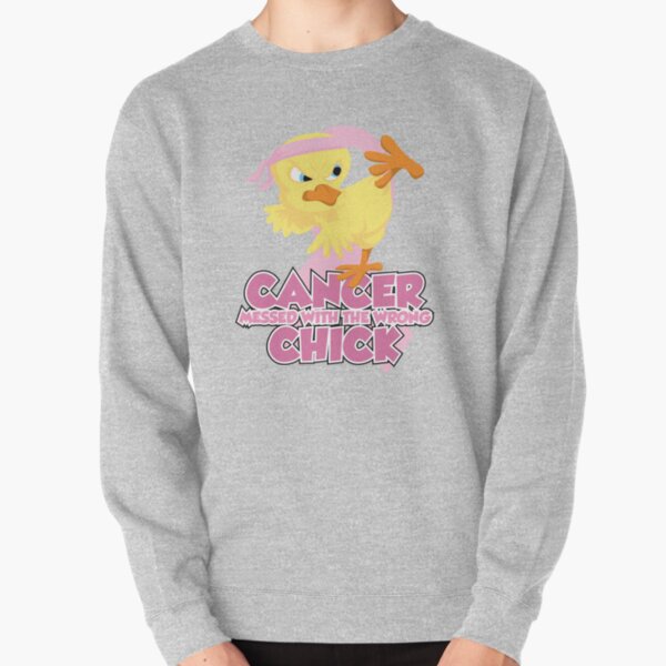 Breast Cancer Messed With The Wrong Chick Pullover Sweatshirt