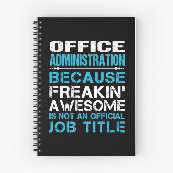 Item preview, Office Administration T Shirt - Freaking Awesome Gift Item Tee designed and sold by ccolaberni.